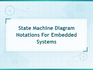 State Machine Diagram Notations for Embedded Systems in Uml